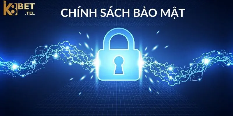 chính sách bảo mật Tổng quan về chính sách bảo mật