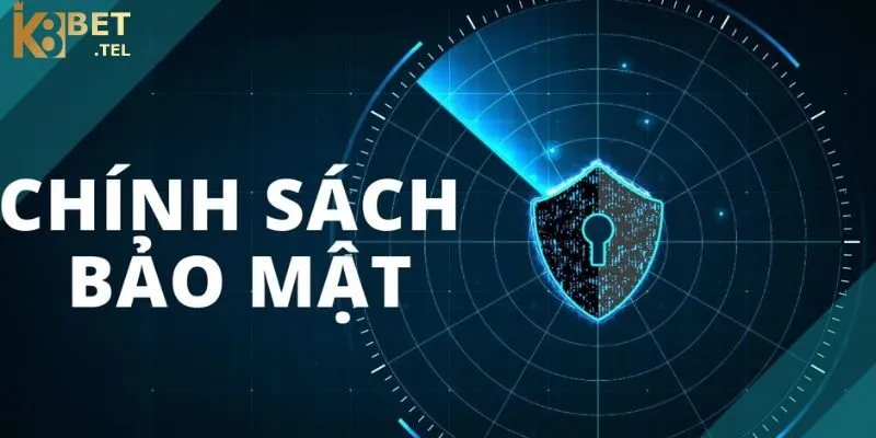 chính sách bảo mật Người chơi cần tuân theo các chính sách bảo mật